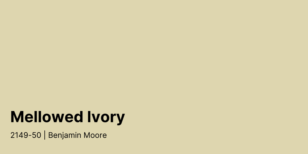 Mellowed Benjamin Moore Mellowed Ivory 2149-50 Paint Color | PaintPlan