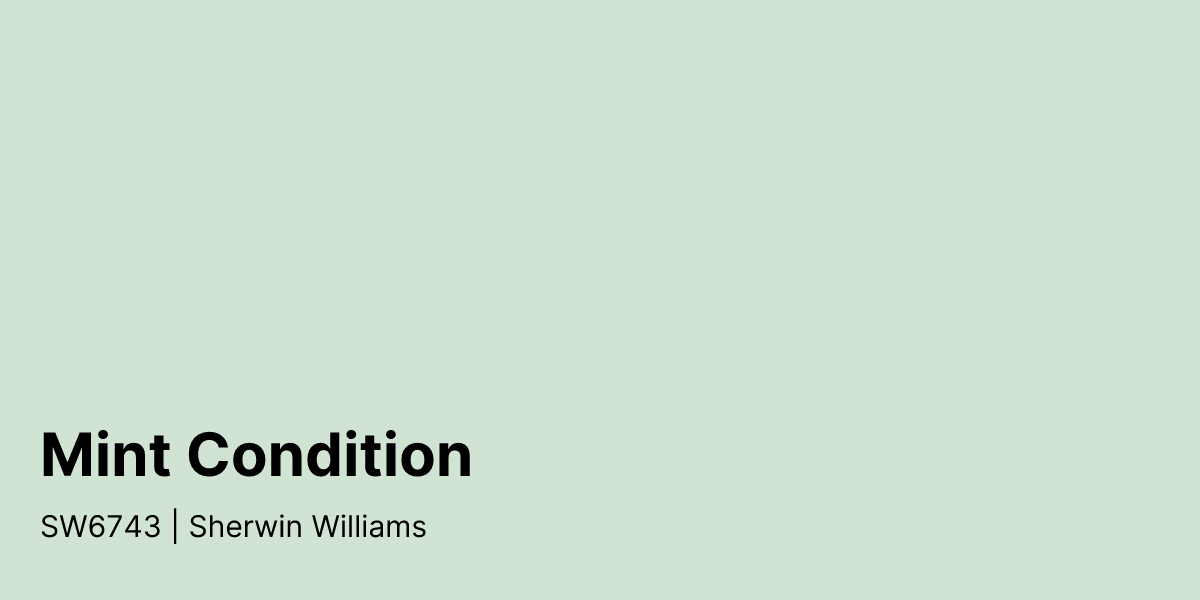 Sw6737 Sherwin Williams Mint Condition SW6743 Paint Color | PaintPlan