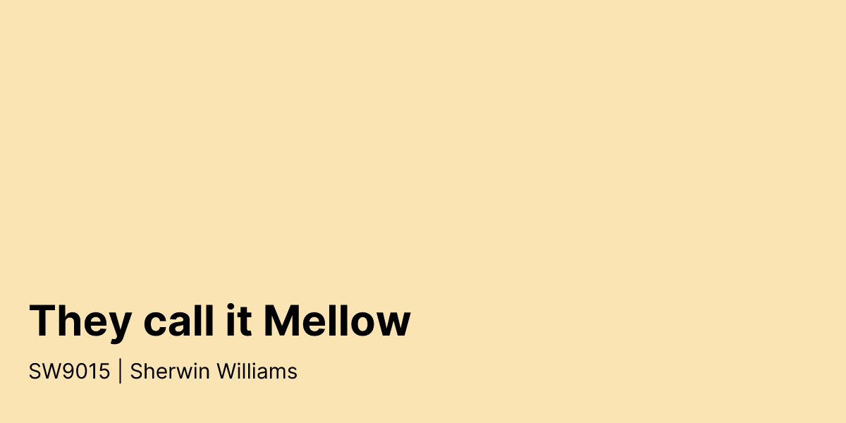 Sherwin Call Sherwin Williams They call it Mellow SW9015 Paint Color | PaintPlan